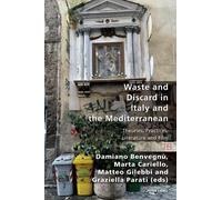 Robert Gordon Waste and Discard in Italy and the Mediterranean (Tascabile)