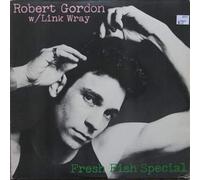 Robert Gordon With Link Wray - Fresh Fish Special - Private Stock - 1C 064-60 560, EMI Electrola - 1C 064-60 560