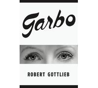 Robert Gottlieb Garbo (Copertina rigida)
