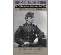 Robert Gould Shaw Blue-Eyed Child of Fortune (Tascabile)