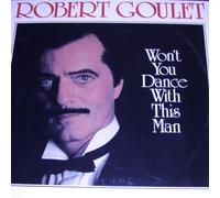 Robert Goulet: Won't You Dance With This Man? [Vinyl LP] [Stereo]