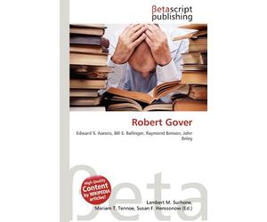 Robert Gover: Edward S. Aarons, Bill S. Ballinger, Raymond Benson, John Briley