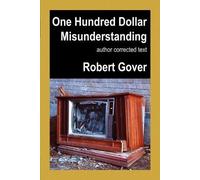 Robert Gover One Hundred Dollar Misunderstanding (Tascabile)