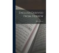 Robert Govett English Derived From Hebrew (Copertina rigida)
