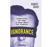 Robert Graef Ignorance (Tascabile)