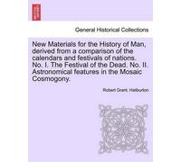 Robert Grant Ha New Materials for the History of Man, Derived from a (Tascabile)