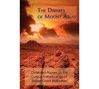 Robert Grant Haliburton The Dwarfs of Mount Atlas (Tascabile)