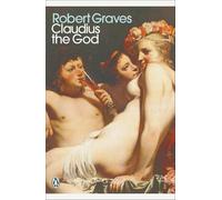 Robert Graves Claudius the God (Tascabile) Penguin Modern Classics
