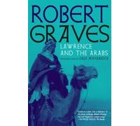Robert Graves Lawrence and the Arabs (Tascabile)