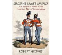 Robert Graves Robert Graves Sergeant Lamb's America (Tascabile)
