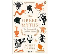 Robert Graves The Greek Myths (Tascabile)