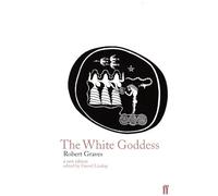 Robert Graves The White Goddess (Tascabile)