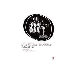Robert Graves The White Goddess (Tascabile)