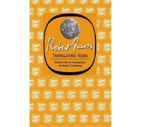 Robert Graves Translating Rome (Copertina rigida)