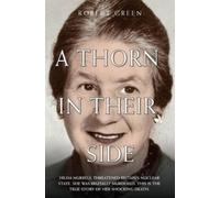 Robert Green A Thorn in Their Side - Hilda Murrell Threatened Britai (Tascabile)
