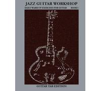 Robert Green Jazz Guitar Workshop Book I - Daily Warm Ups for Guitar (Tascabile)