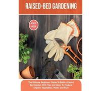 Robert Green Raised-bed Gardening (Tascabile) Home Gardening