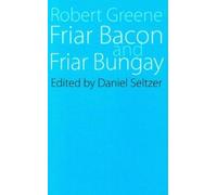 Robert Greene Friar Bacon and Friar Bungay (Tascabile)