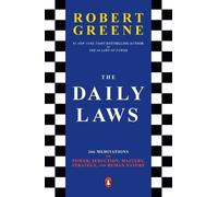 Robert Greene – The Daily Laws – 366 meditazioni su potere, seduzione e natura umana – Tascabile