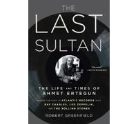 Robert Greenfield The Last Sultan (Tascabile)