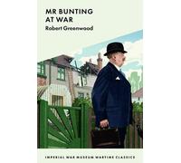 Robert Greenwood Mr Bunting at War (Tascabile)