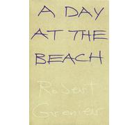 Robert Grenier A Day at the Beach (Tascabile)