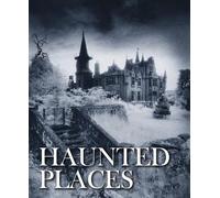 Robert Grenville Haunted Places (Copertina rigida) Amazing Places