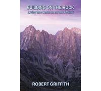 Robert Griffith Building on the Rock (Tascabile)