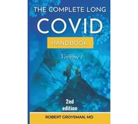 Robert Groysman The Complete Long COVID Handbook (Tascabile) Volume