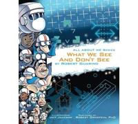 Robert Guarino What We See and Don't See (Tascabile) All about Me