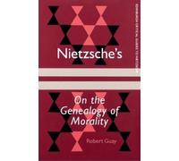 Robert Guay Nietzsche's On the Genealogy of Morality (Copertina rigida)