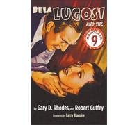 Robert Guffey Gary D Bela Lugosi and the Monogram Nine (har (Copertina rigida)