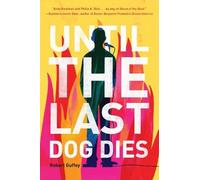 Robert Guffey Until the Last Dog Dies (Tascabile)