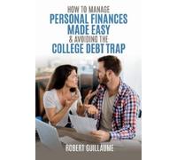 Robert Guillaum How to Manage Personal Finances Made Easy & Avoiding (Tascabile)