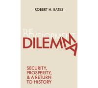 Robert H. Bates The Development Dilemma (Tascabile)