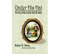 Robert H Batey Under His Hat (Copertina rigida)