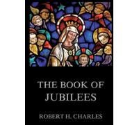 Robert H Charles The Book of Jubilees (Tascabile)