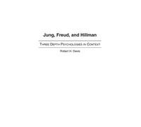 Robert H. Davis Jung, Freud, and Hillman (Copertina rigida)