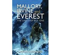 Robert H Edwards Mallory, Irvine and Everest (Copertina rigida)