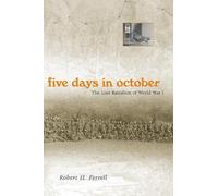 Robert H. Ferrell Five Days in October (Tascabile)