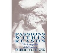 Robert H. Frank Passions Within Reasons (Tascabile)