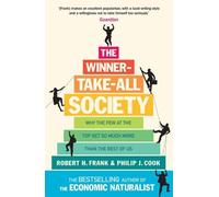 Robert H Frank Philip J Cook The Winner-Take-All Society (Tascabile)