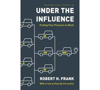 Robert H. Frank Under the Influence (Tascabile)