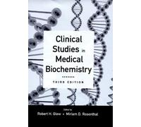 Robert H. Glew Clinical Studies in Medical Biochemistry (Copertina rigida)