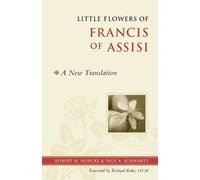 Robert H. Hopcke Paul Schwartz Little Flowers of Francis of Assisi (Tascabile)