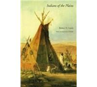 Robert H. Lowie Indians of the Plains (Tascabile)
