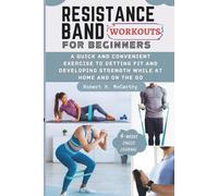 Robert H McCarthy Resistance Band Workouts for Beginners (Tascabile)