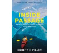 Robert H. Miller Kayaking the Inside Passage (Tascabile)
