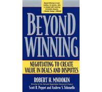 Robert H. Mnookin Andrew S. Tulumello Scott R. Peppet Beyond Winning (Tascabile)
