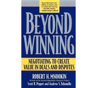 Robert H. Mnookin Andrew S. Tulumello Scott R. Peppet Beyond Winning (Tascabile)